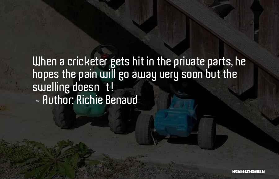 Private Parts Quotes By Richie Benaud