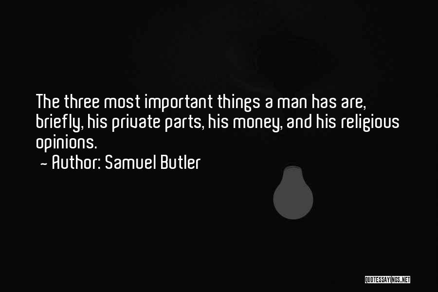 Private Parts Quotes By Samuel Butler