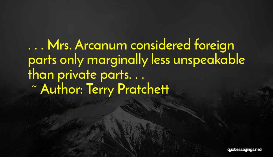 Private Parts Quotes By Terry Pratchett