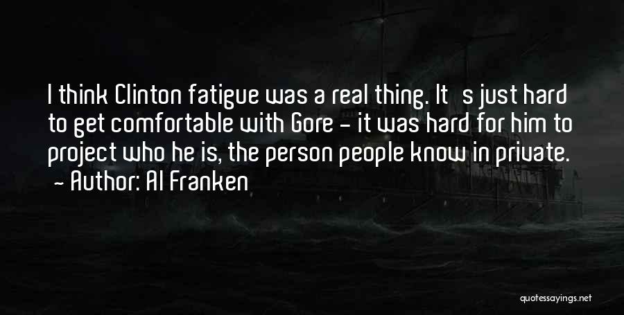 Private Person Quotes By Al Franken