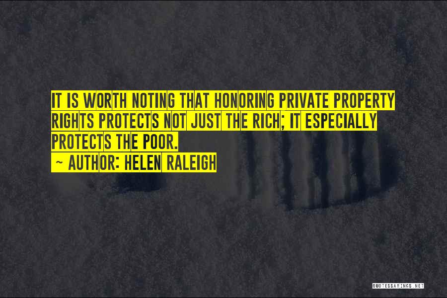 Private Property Quotes By Helen Raleigh
