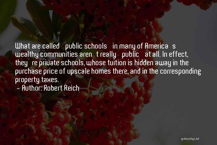 Private Property Quotes By Robert Reich