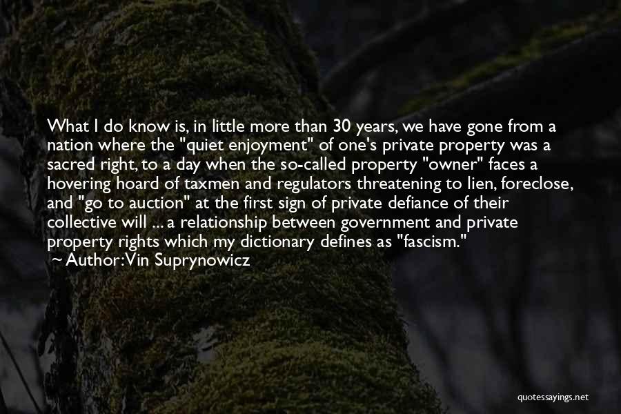 Private Property Quotes By Vin Suprynowicz