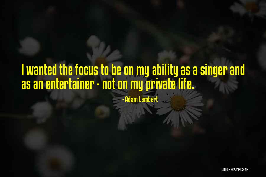 Private Quotes By Adam Lambert Private Quotes By Adam Lambert