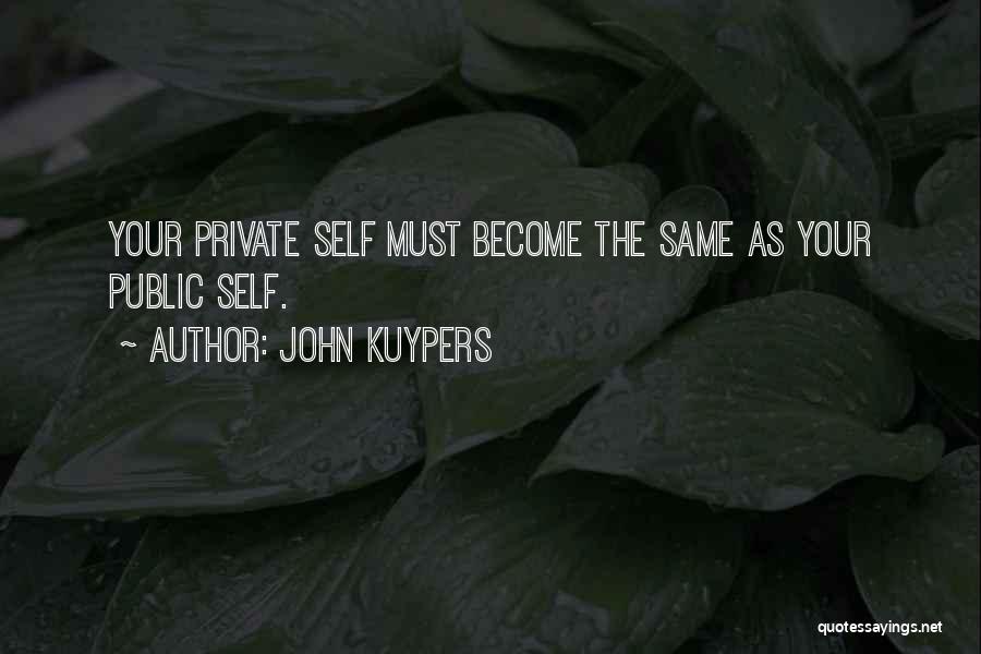 Private Relationships Quotes By John Kuypers