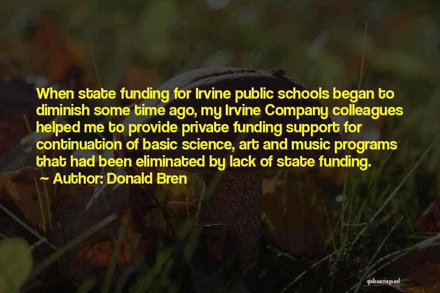 Private Schools Quotes By Donald Bren