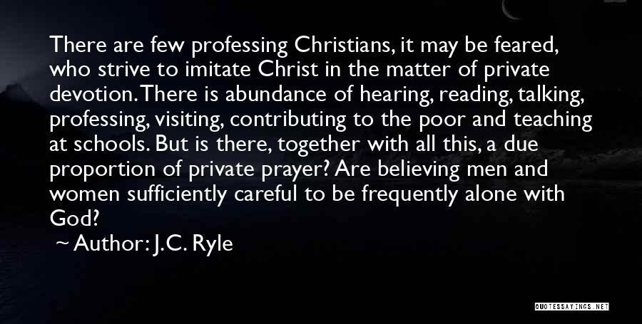 Private Schools Quotes By J.C. Ryle