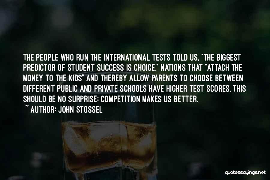 Private Schools Quotes By John Stossel