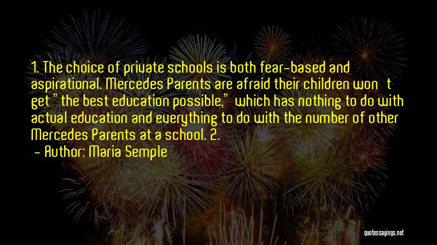 Private Schools Quotes By Maria Semple