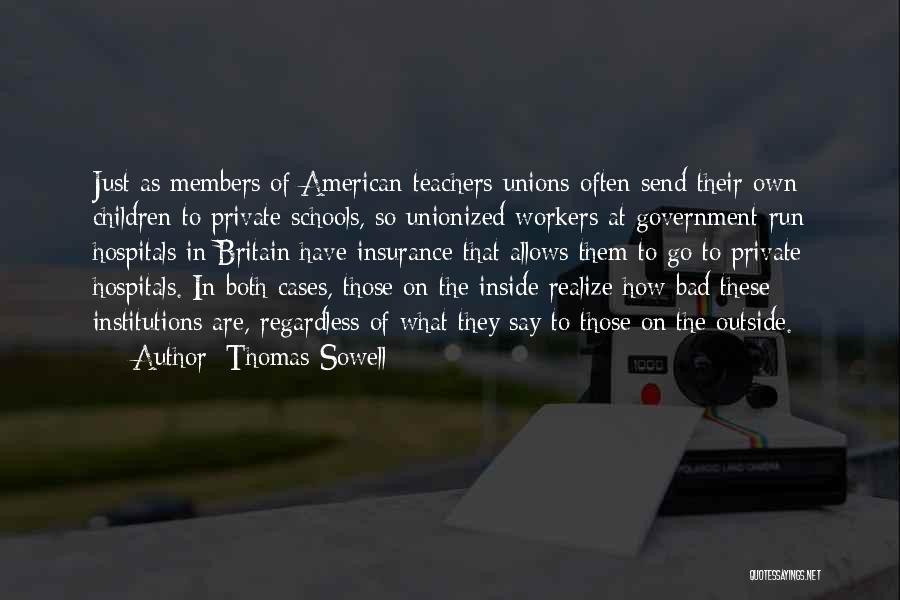 Private Schools Quotes By Thomas Sowell