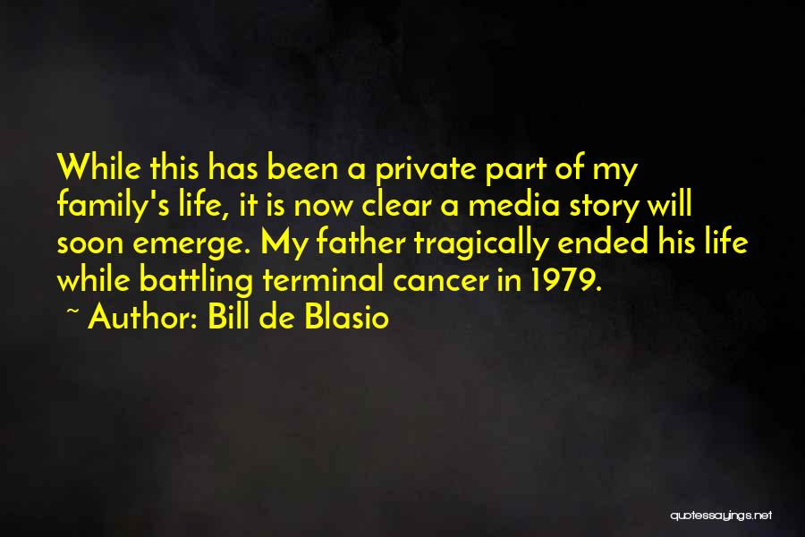 Private Story Quotes By Bill De Blasio
