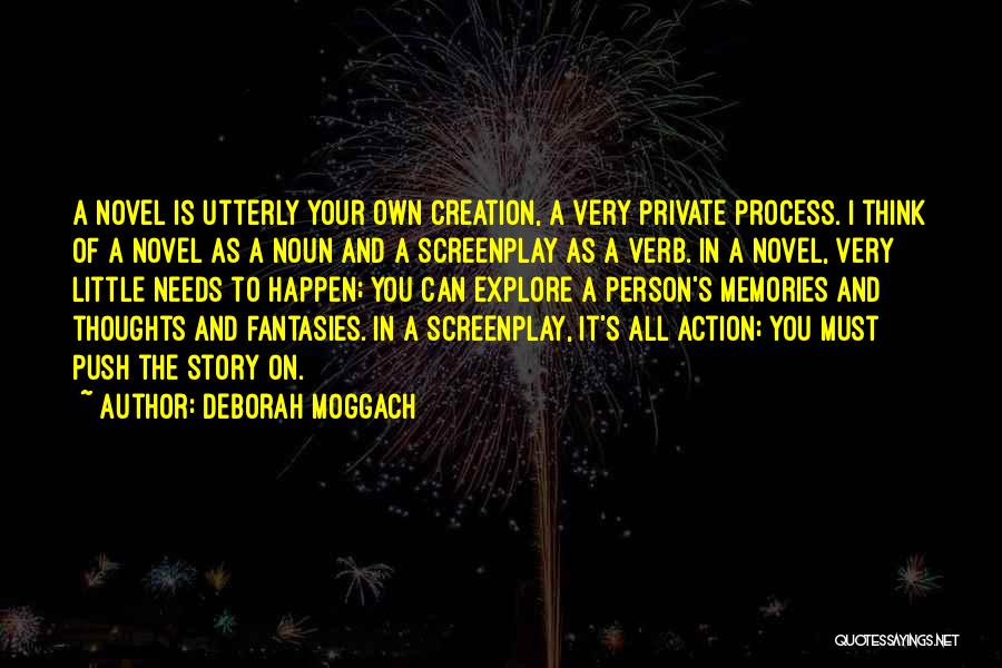 Private Story Quotes By Deborah Moggach