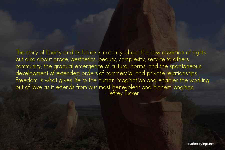 Private Story Quotes By Jeffrey Tucker