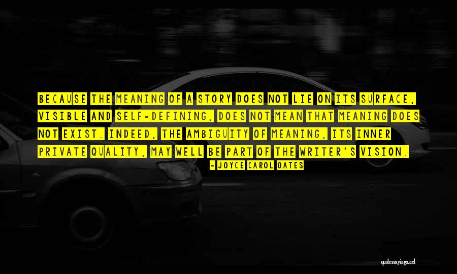 Private Story Quotes By Joyce Carol Oates