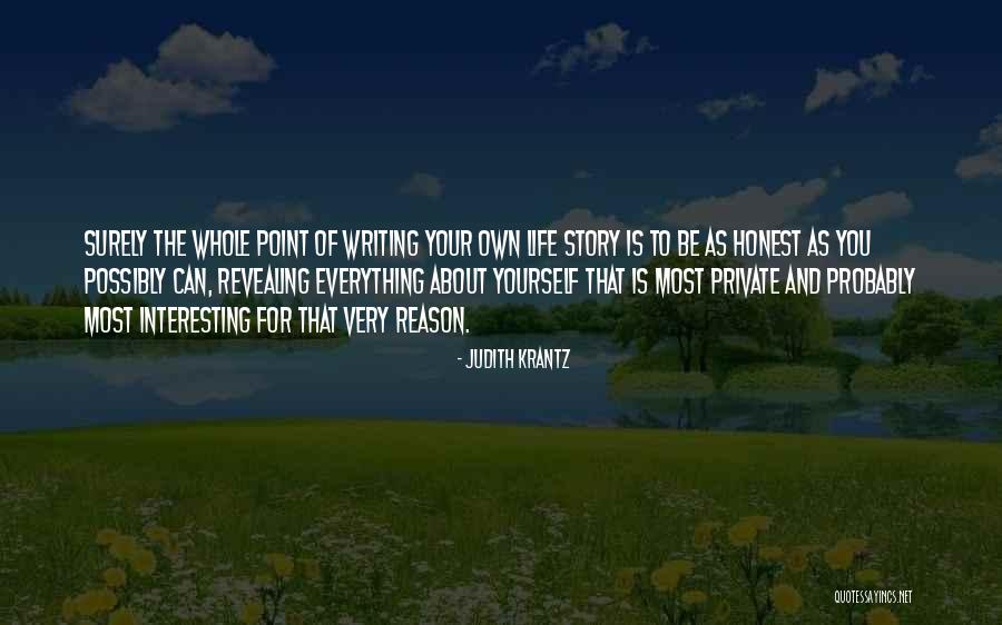 Private Story Quotes By Judith Krantz