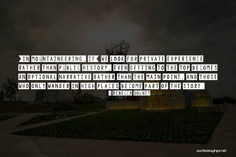 Private Story Quotes By Rebecca Solnit