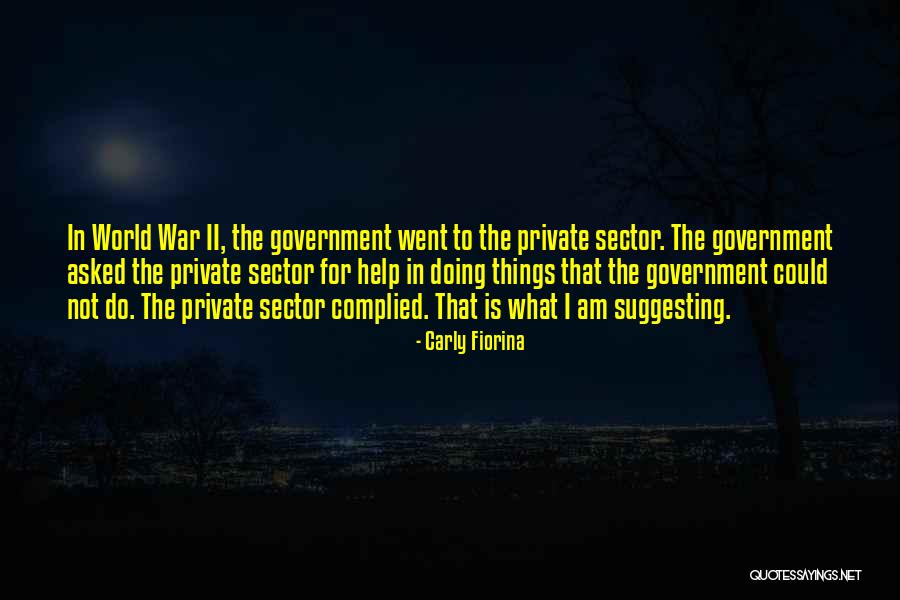 Private Things Quotes By Carly Fiorina Private Things Quotes By Carly Fiorina