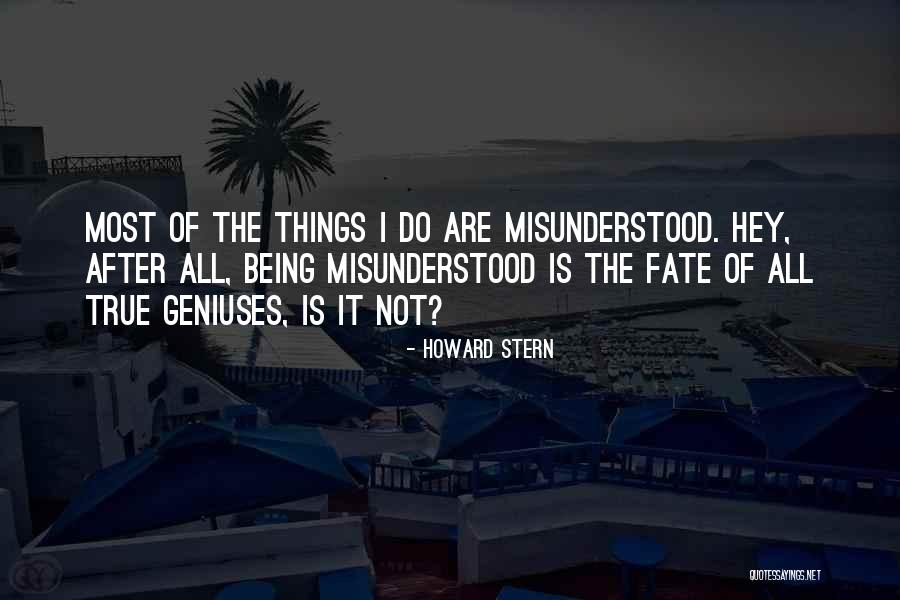 Private Things Quotes By Howard Stern Private Things Quotes By Howard Stern