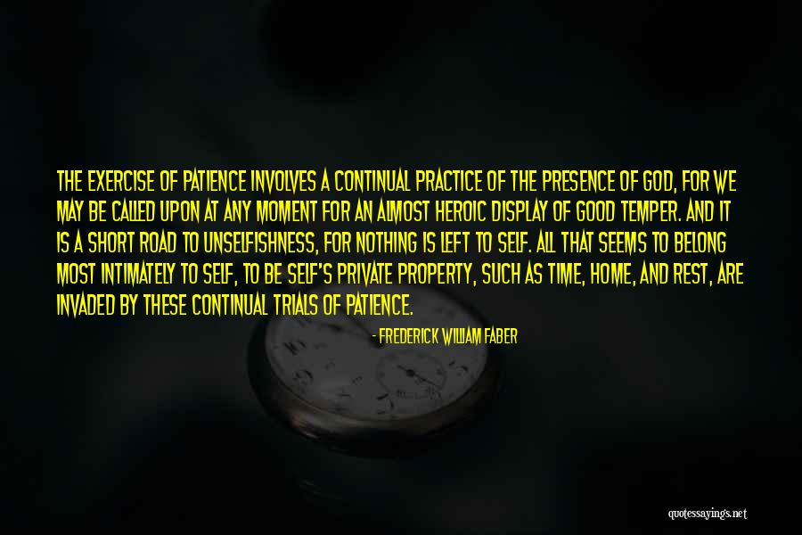 Private Time With God Quotes By Frederick William Faber Private Time With God Quotes By Frederick William Faber