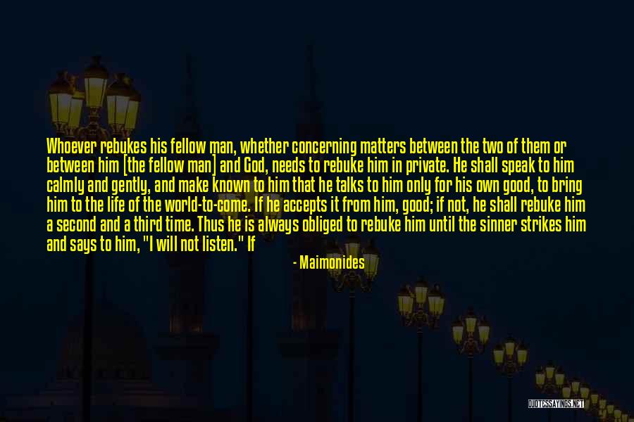 Private Time With God Quotes By Maimonides Private Time With God Quotes By Maimonides