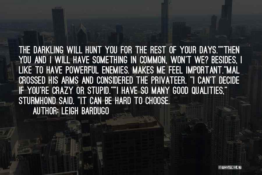 Privateer 2 Quotes By Leigh Bardugo