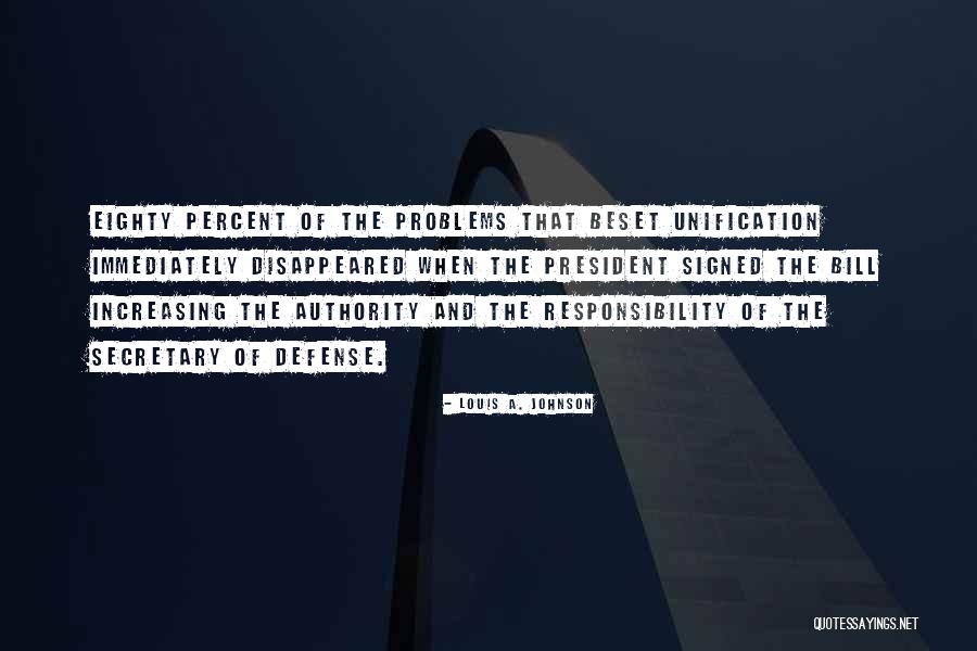 Privateness Quotes By Louis A. Johnson Privateness Quotes By Louis A. Johnson