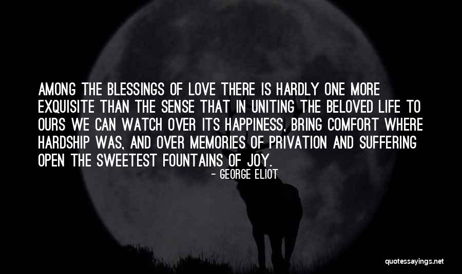 Privation Quotes By George Eliot