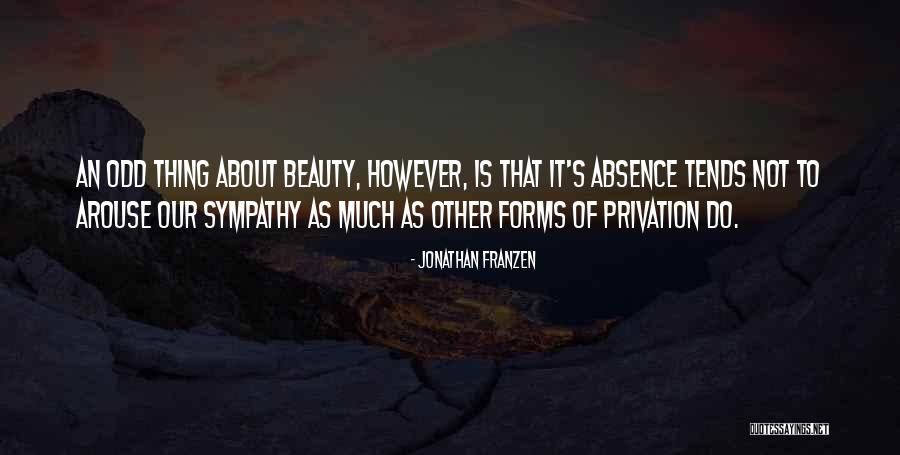 Privation Quotes By Jonathan Franzen