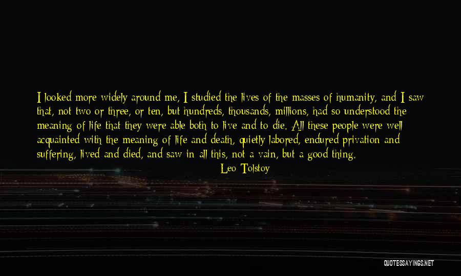 Privation Quotes By Leo Tolstoy