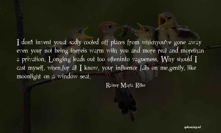 Privation Quotes By Rainer Maria Rilke