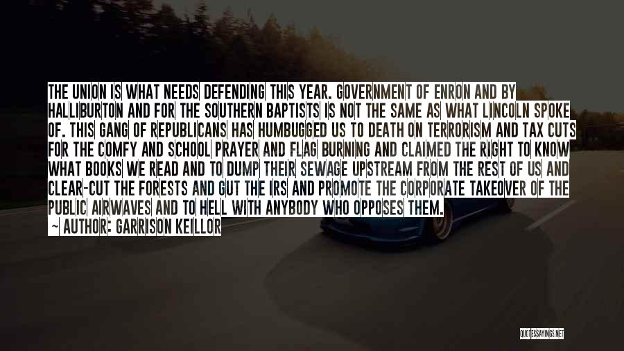 Privatization Quotes By Garrison Keillor