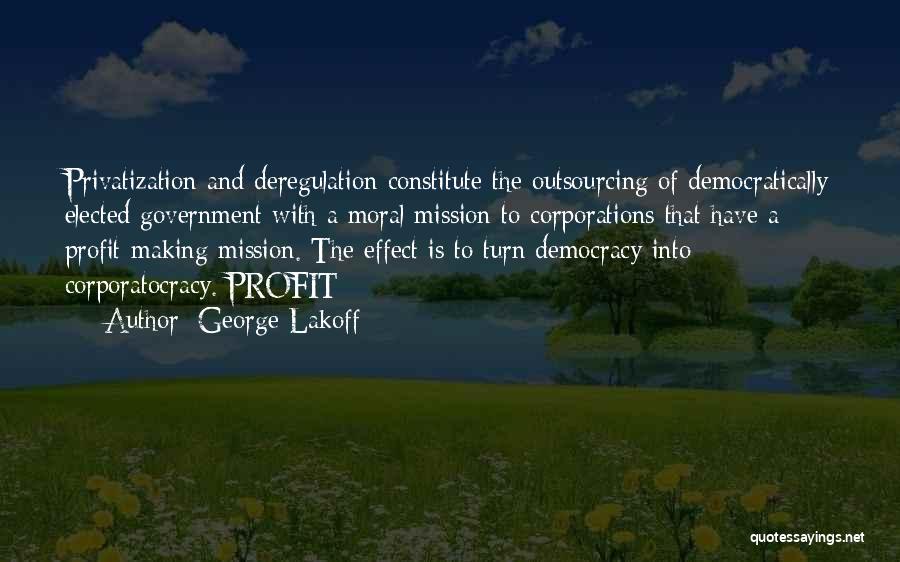 Privatization Quotes By George Lakoff