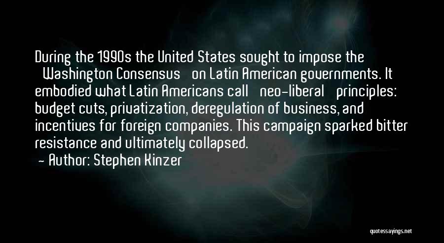 Privatization Quotes By Stephen Kinzer