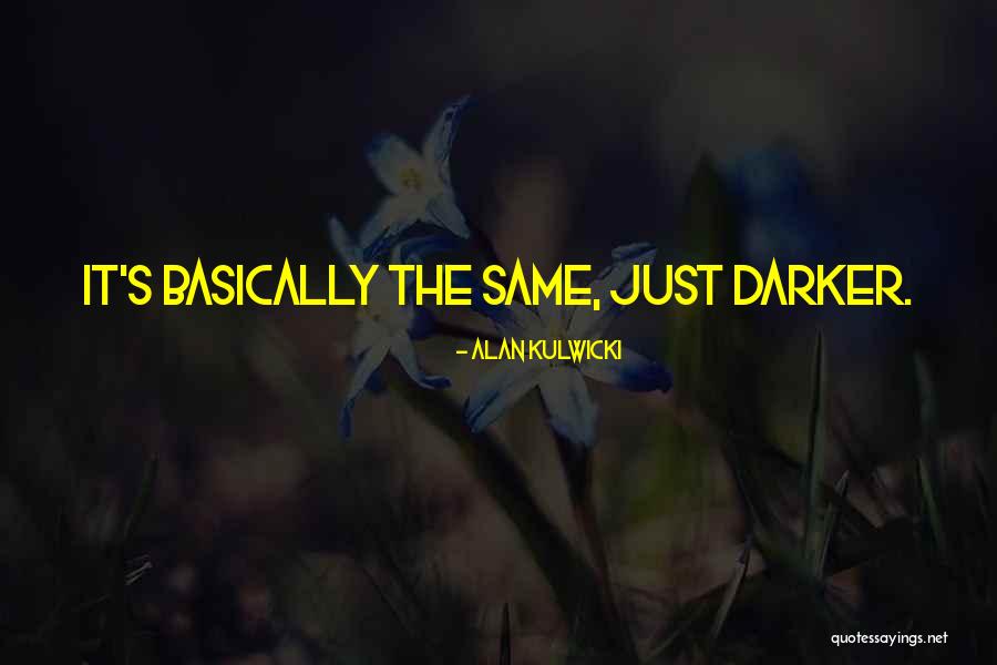 Privatus Darzeliai Quotes By Alan Kulwicki Privatus Darzeliai Quotes By Alan Kulwicki