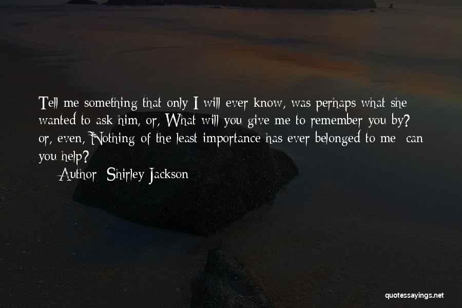 Prive Quotes By Shirley Jackson