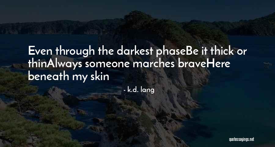 Privette Enterprises Quotes By K.d. Lang Privette Enterprises Quotes By K.d. Lang