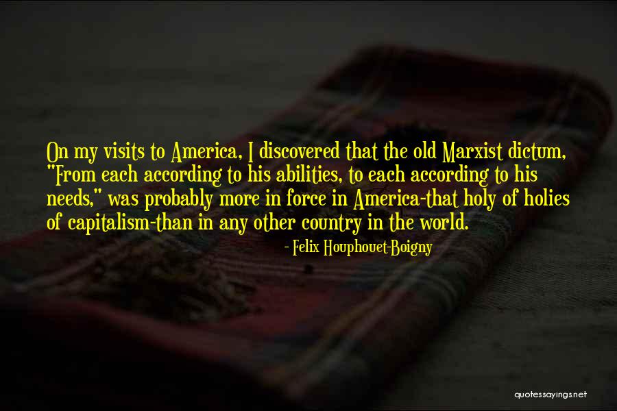 Prividna Stvarnost Quotes By Felix Houphouet-Boigny Prividna Stvarnost Quotes By Felix Houphouet-Boigny