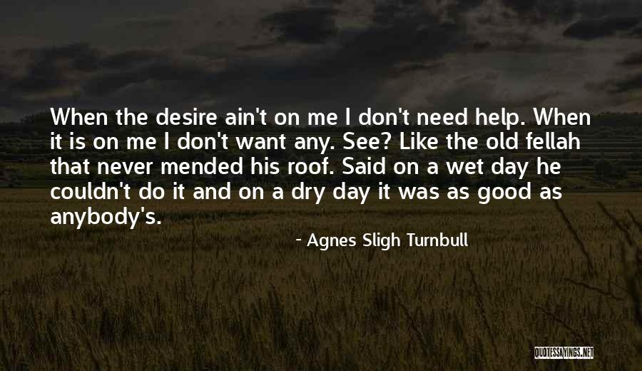 Privied Quotes By Agnes Sligh Turnbull Privied Quotes By Agnes Sligh Turnbull