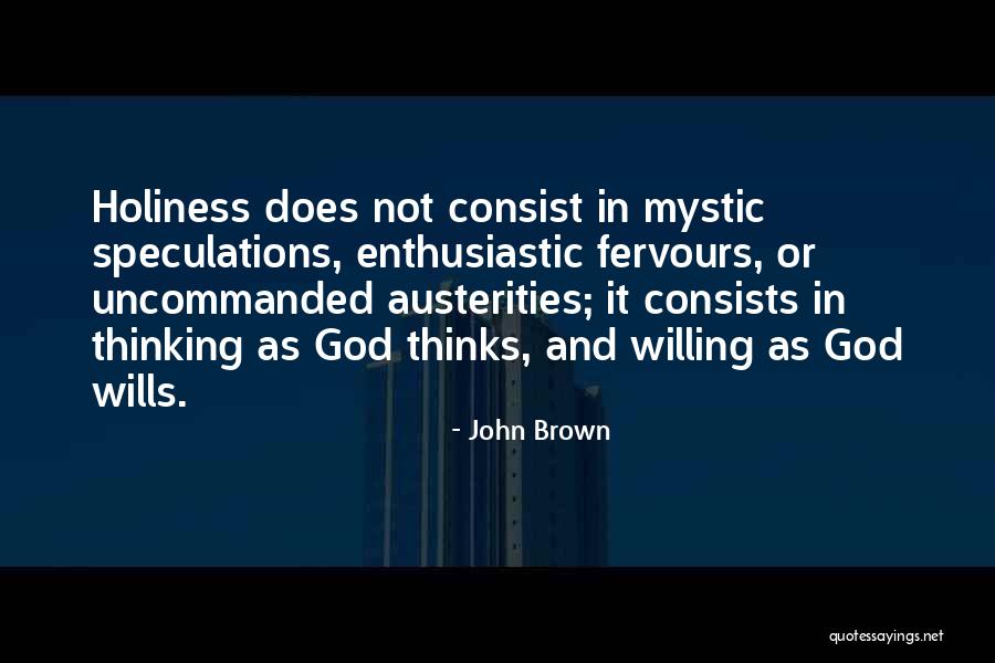 Privies Pronunciation Quotes By John Brown Privies Pronunciation Quotes By John Brown