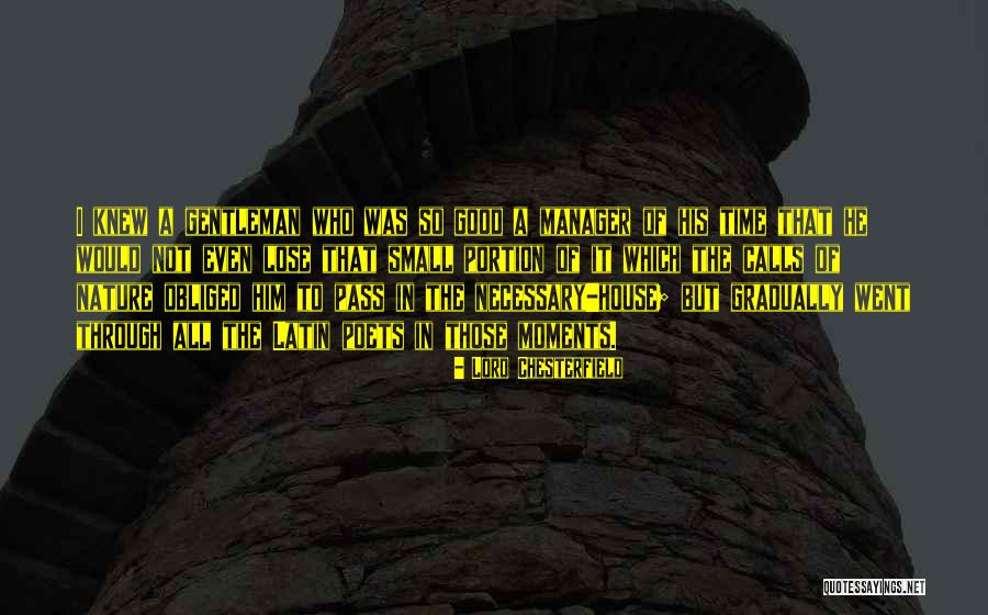 Privilage Quotes By Lord Chesterfield Privilage Quotes By Lord Chesterfield