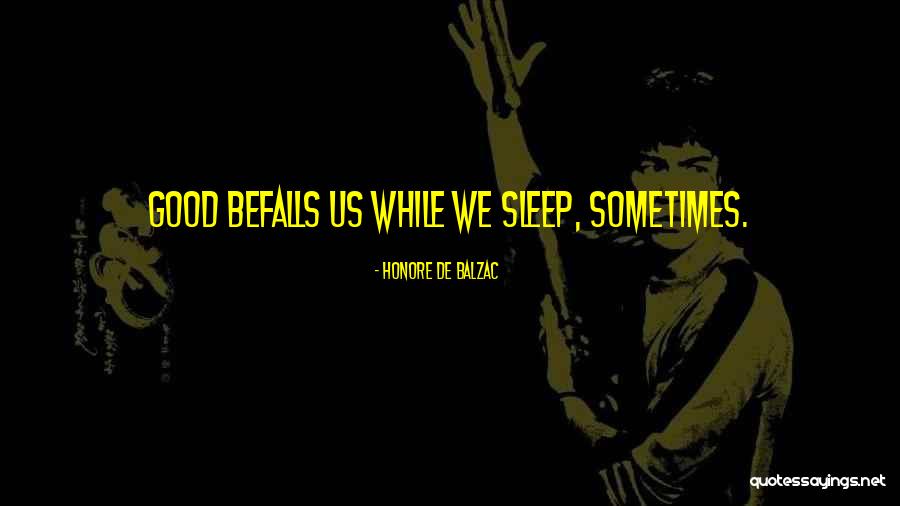 Priviledge Quotes By Honore De Balzac Priviledge Quotes By Honore De Balzac