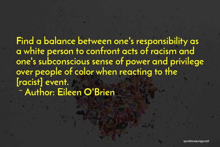 Privilege And Power Quotes By Eileen O'Brien