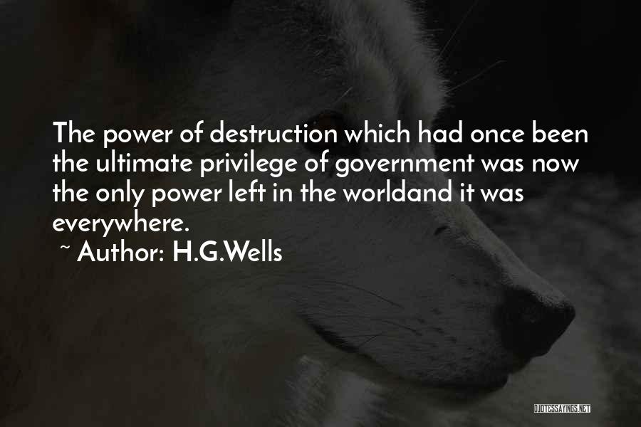 Privilege And Power Quotes By H.G.Wells