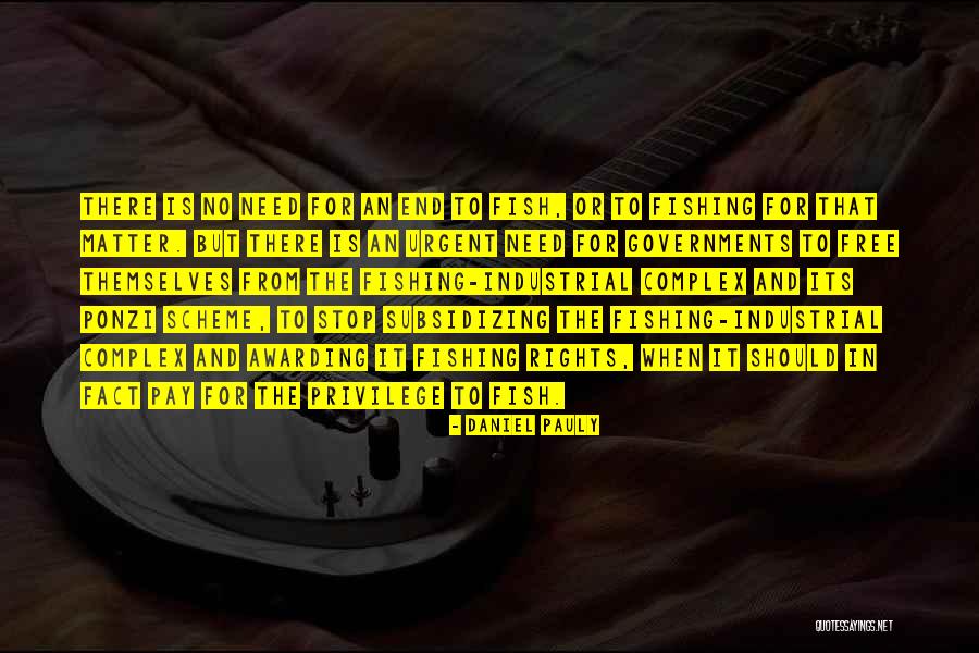 Privilege And Rights Quotes By Daniel Pauly Privilege And Rights Quotes By Daniel Pauly