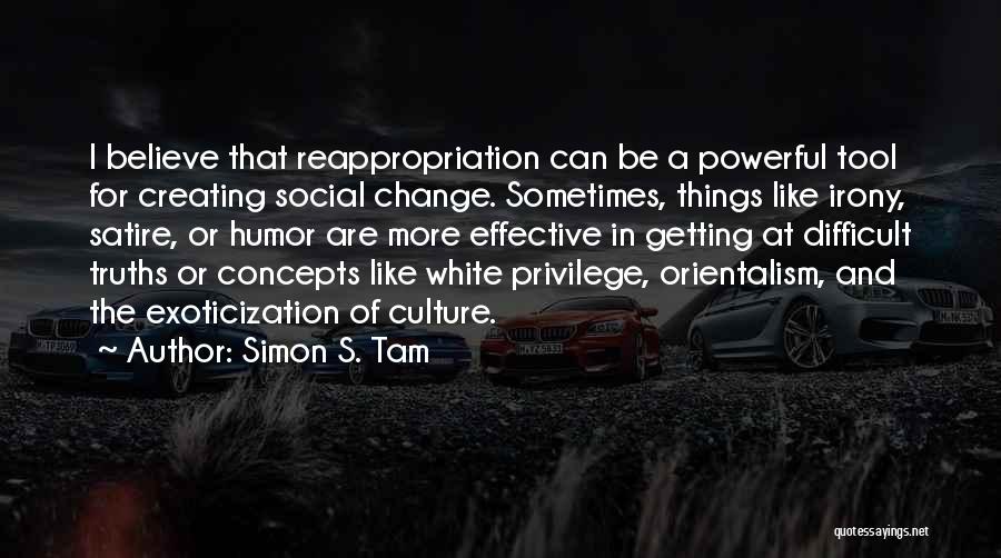 Privilege Race Quotes By Simon S. Tam