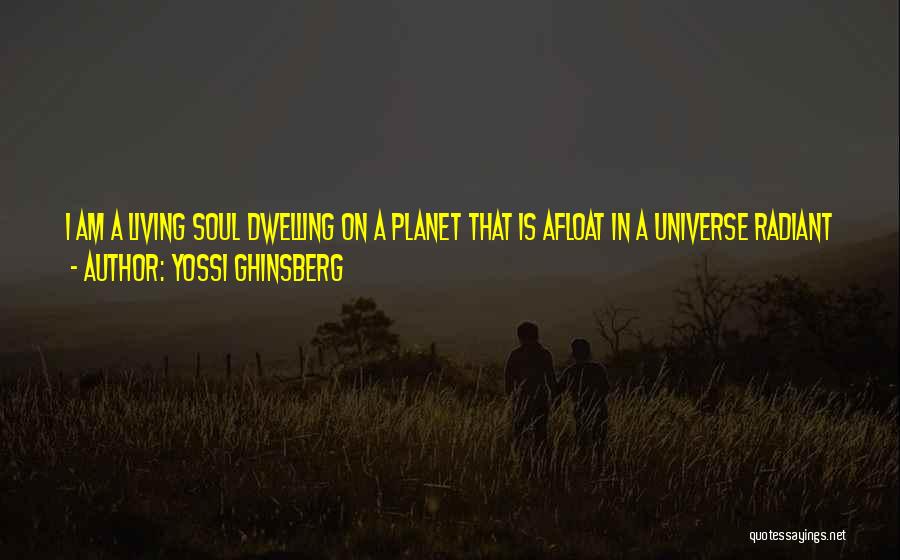 Privileged Planet Quotes By Yossi Ghinsberg