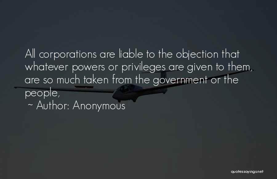 Privileges Quotes By Anonymous