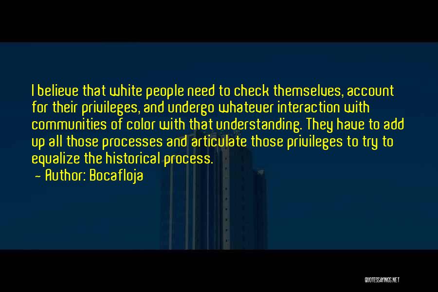 Privileges Quotes By Bocafloja