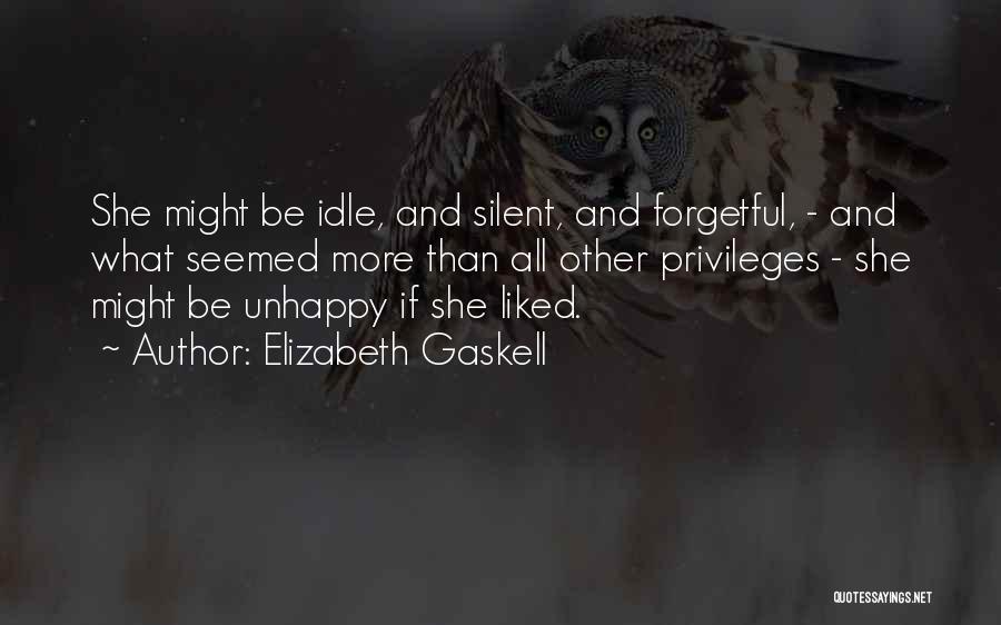 Privileges Quotes By Elizabeth Gaskell