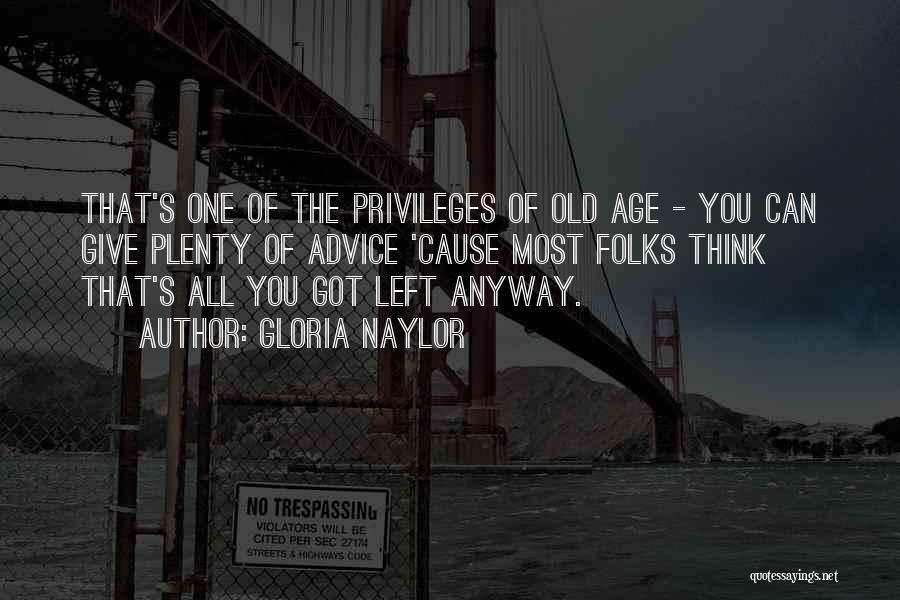 Privileges Quotes By Gloria Naylor